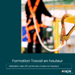 Formation Travail en Hauteur : Utilisation des EPI contre les chutes de hauteur