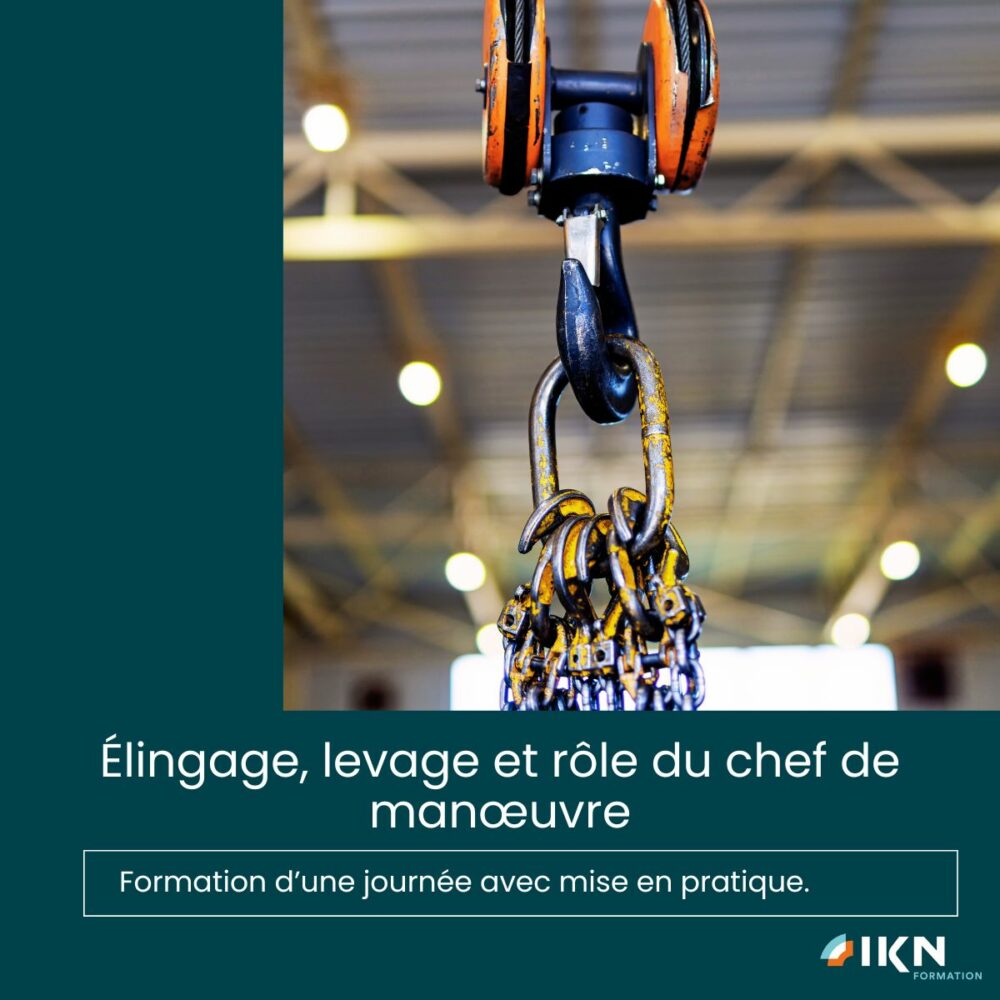 Formation Elingage, levage et rôle du chef de manœuvre